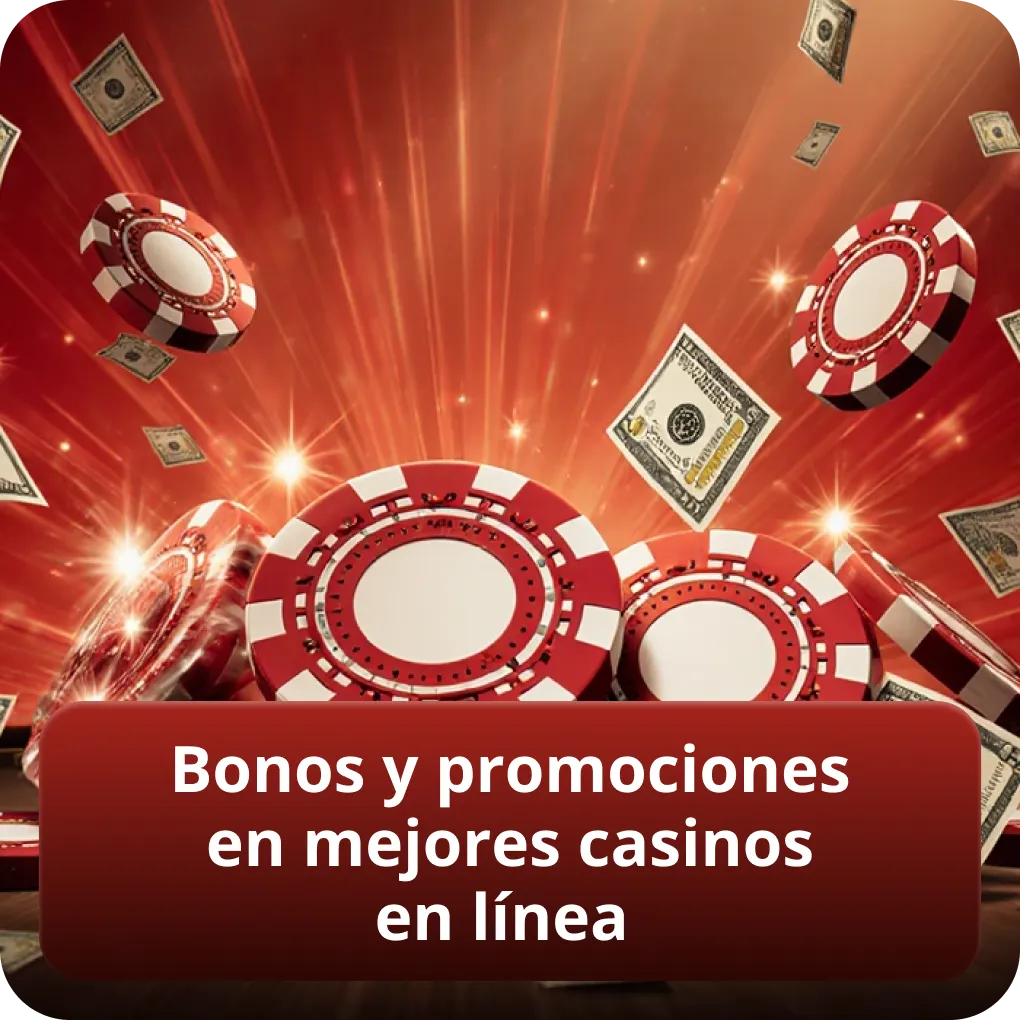 Bonos y promociones en mejores casinos en línea